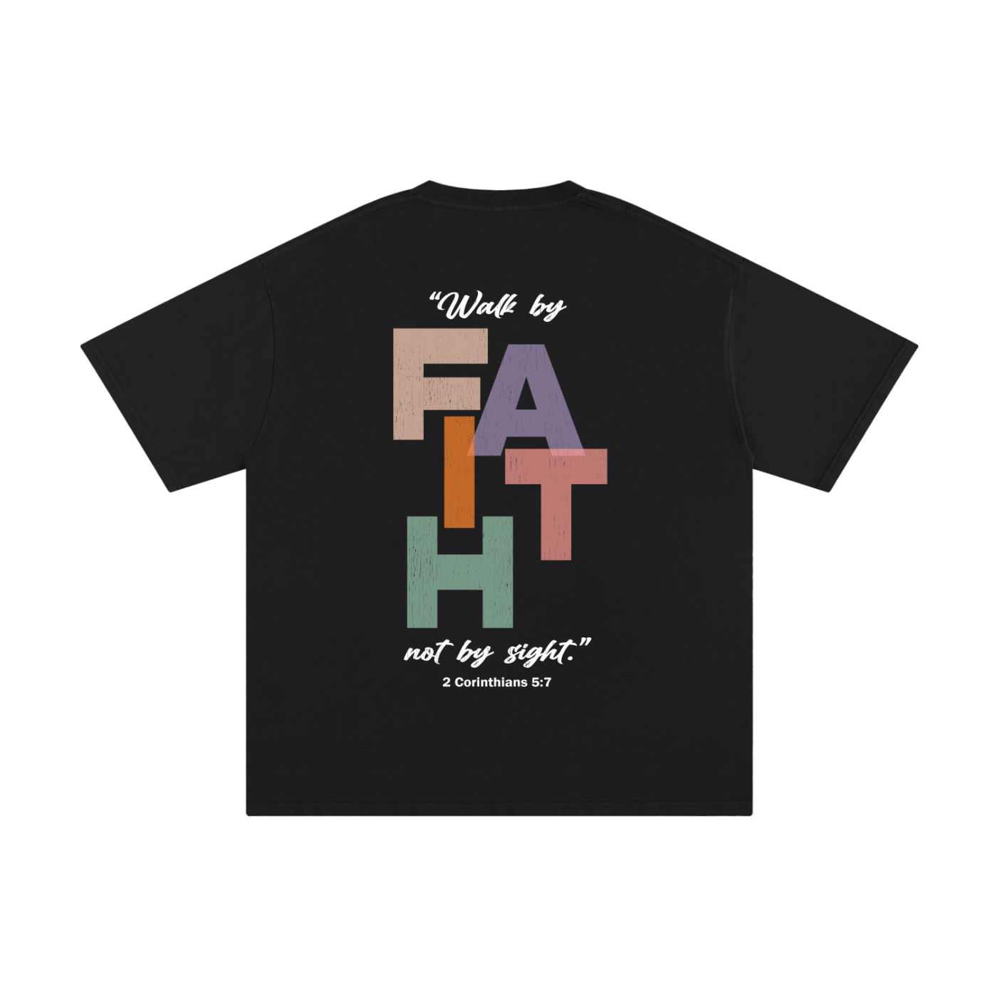 Walk By Faith Tee