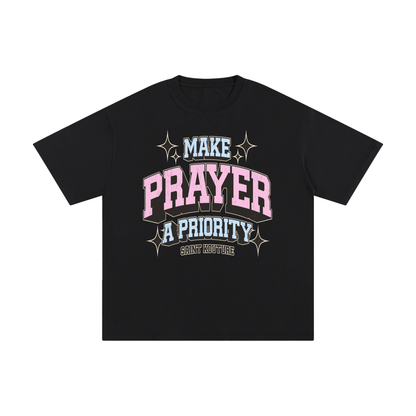 Make Prayer A Priority Tee