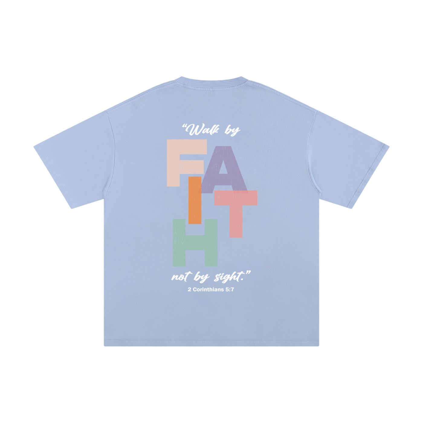 Walk By Faith Tee